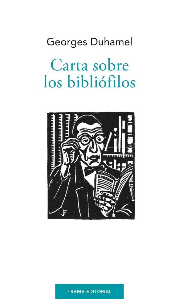 CARTA SOBRE LOS BIBLIÓFILOS | 9788418941443 | DUHAMEL, GEORGES