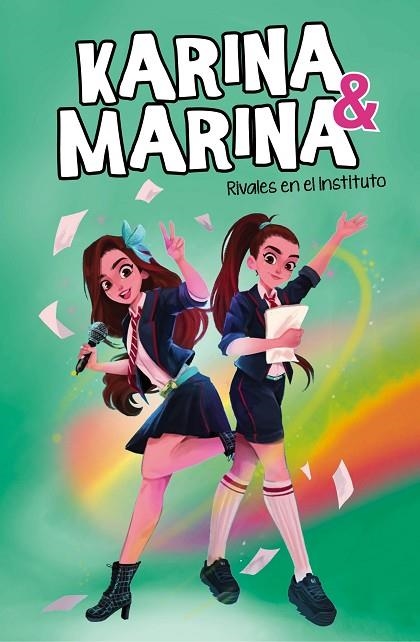 RIVALES EN EL INSTITUTO (KARINA & MARINA 5) | 9788418057830 | KARINA & MARINA