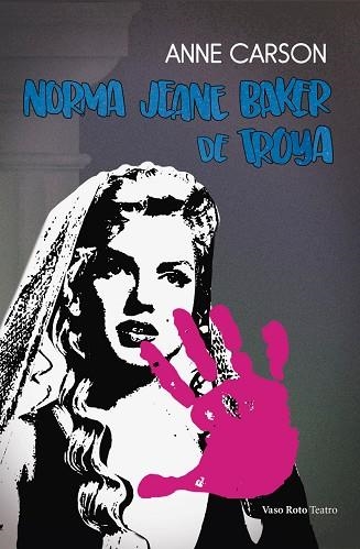 NORMA JEANE BAKER DE TROYA | 9788412437461 | CARSON, ANNE