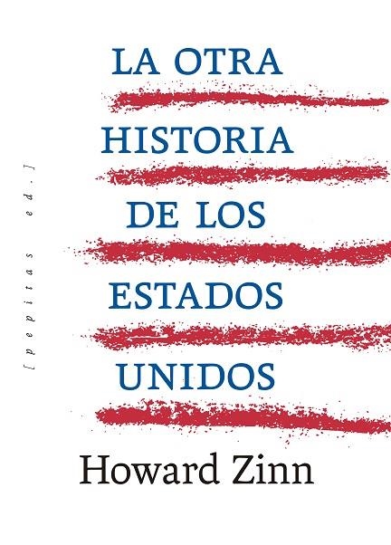 LA OTRA HISTORIA DE LOS ESTADOS UNIDOS | 9788417386955 | ZINN, HOWARD