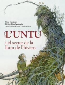 L'UNTU I EL SECRET DE LA LLUM DE L'HIVERN | 9788412355215 | SUROJEGIN, NORA