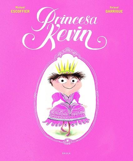 PRINCESA KEVIN | 9788447940301 | ESCOFFIER, MICHAËL