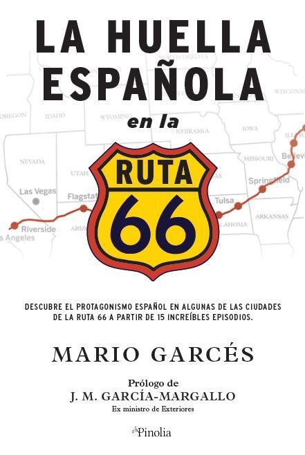 LA HUELLA ESPAÑOLA EN LA RUTA 66 | 9788418965067 | MARIO GARCÉS