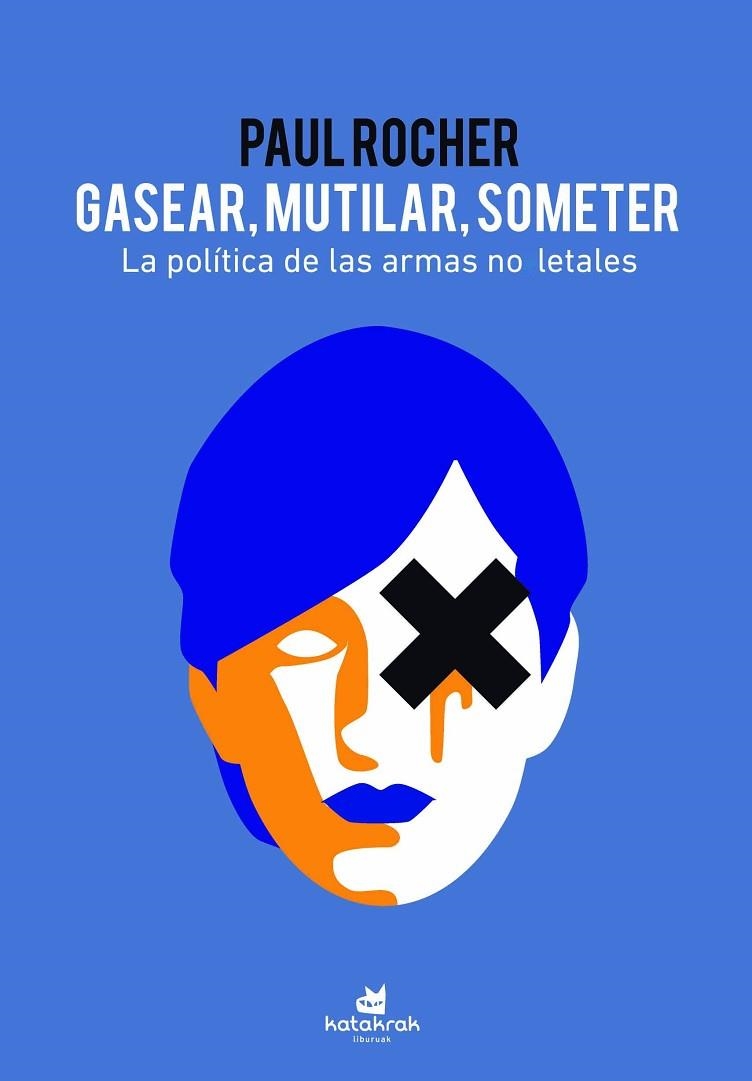 GASEAR, MUTILAR, SOMETER | 9788416946600 | ROCHER, PAUL