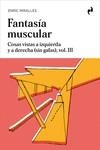 FANTASIA MUSCULAR | 9788419050014 | MIRALLES, ENRIC