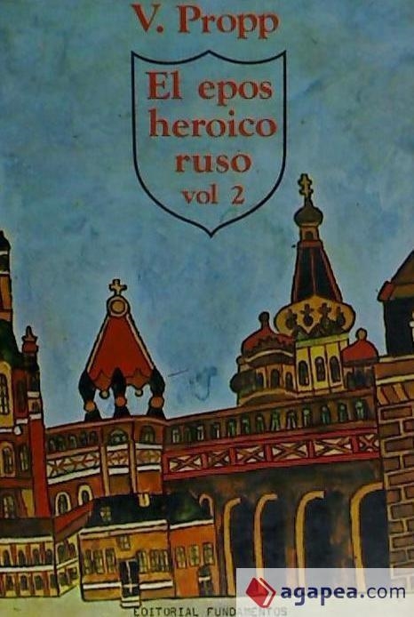 EL EPOS HEROICO RUSO. VOL. II | 9788424503604 | PROPP, VLADIMIR