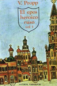 EL EPOS HEROICO RUSO. VOL. I | 9788424503598 | PROPP, VLADIMIR