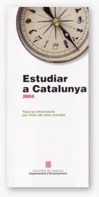 2003 ESTUDIAR A CATALUNYA 2 VOLS | 9788439360674