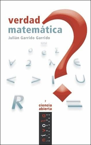 VERDAD MATEMATICA | 9788495599681 | GARRIDO