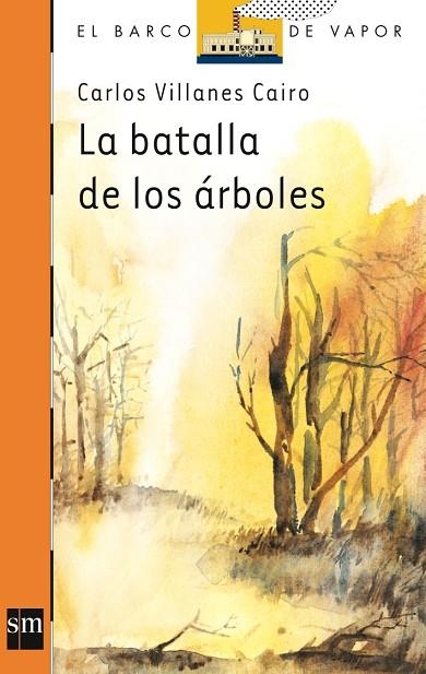 BATALLA DE LOS ARBOLES | 9788434847965 | CAIRO