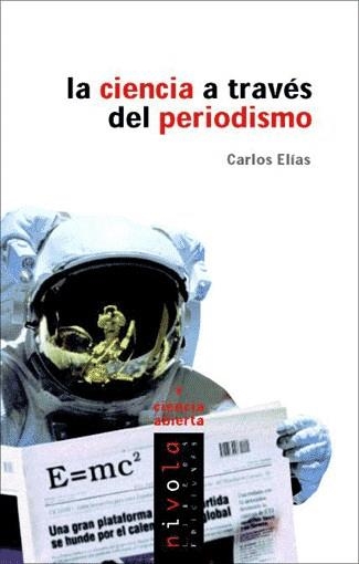 CIENCIA A TRAVES DEL PERIODISMO | 9788495599735 | ELIAS