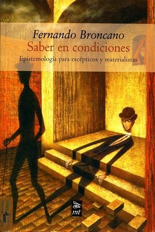 SABER EN CONDICIONES | 9788477747673 | BRONCANO