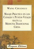 MASAJE PRACTICO EN LOS CANALES | 9788478132645 | CHUANGUI