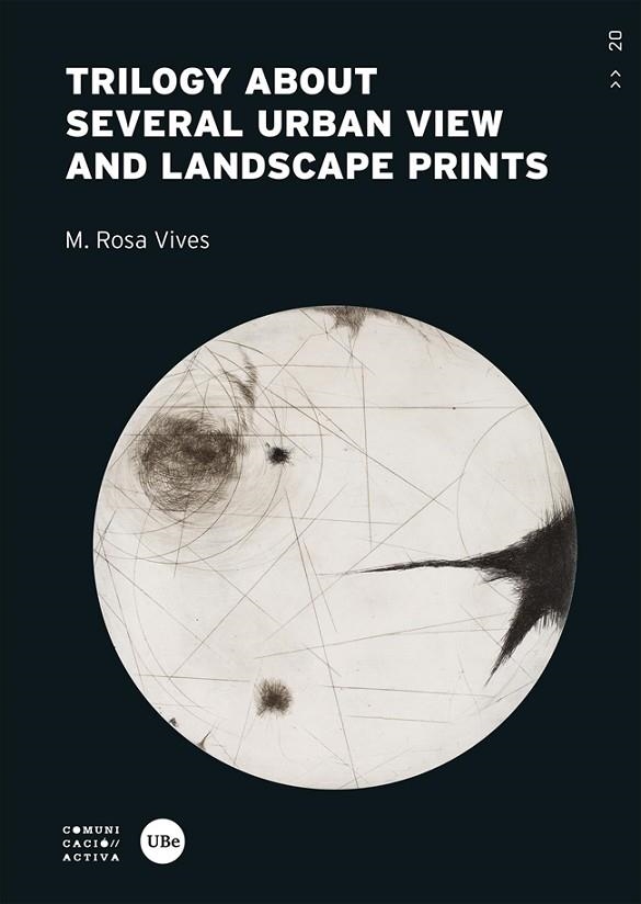 TRILOGY ABOUT SEVERAL URBAN VIEW AND LANDSCAPE PRINTS | 9788491687207 | VIVES PIQUÉ, M. ROSA