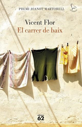 EL CARRER DE BAIX | 9788429779974 | FLOR MORENO, VICENT