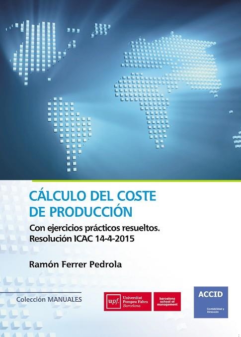 CÁLCULO DEL COSTE DE PRODUCCION | 9788416583492 | FERRER PEDROLA, RAMÓN