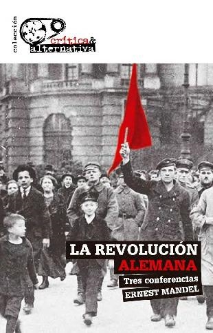 LA REVOLUCIÓN ALEMANA | 9788412329032 | MANDEL, ERNEST