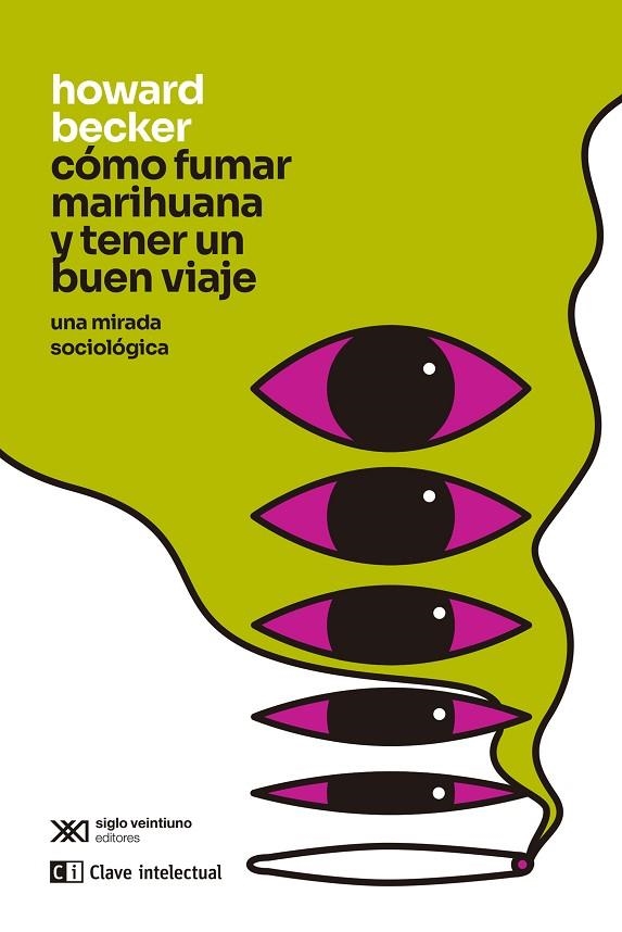 CÓMO FUMAR MARIHUANA Y TENER UN BUEN VIAJE | 9788412448856 | BECKER, HOWARD