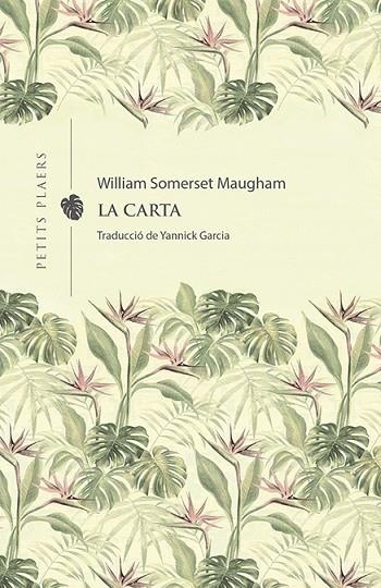 LA CARTA (CATALA) | 9788418908231 | MAUGHAM, WILLIAM SOMERSET