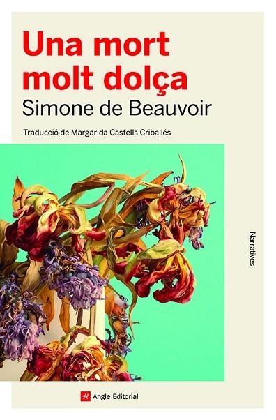 UNA MORT MOLT DOLÇA | 9788419017079 | DE BEAUVOIR, SIMONE