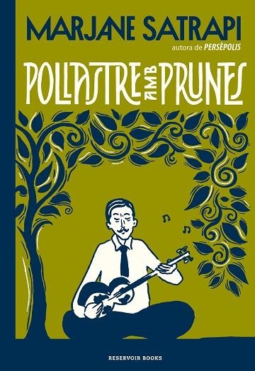 POLLASTRE AMB PRUNES | 9788417910648 | SATRAPI, MARJANE