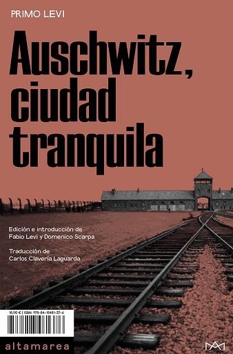 AUSCHWITZ, CIUDAD TRANQUILA | 9788418481376 | LEVI, PRIMO