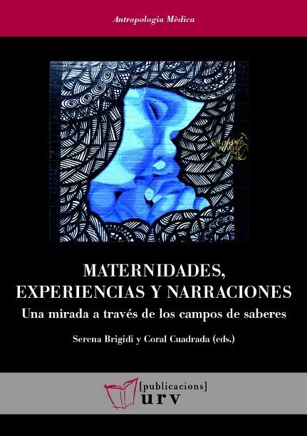 MATERNIDADES, EXPERIENCIAS Y NARRACIONES | 9788484249078 | VARIOS AUTORES