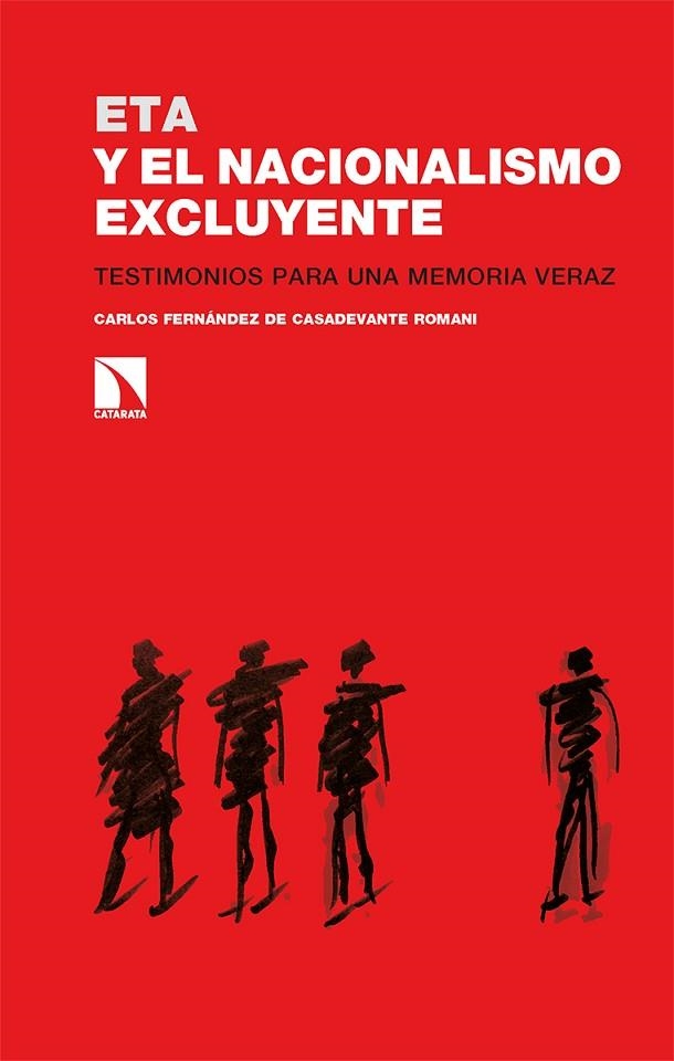 ETA Y EL NACIONALISMO EXCLUYENTE | 9788413523781 | FERNÁNDEZ DE CASADEVANTE ROMANÍ, CARLOS