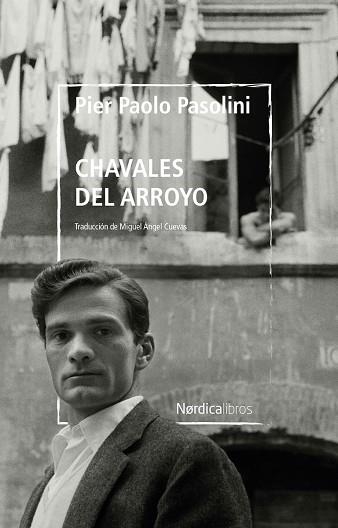 CHAVALES DEL ARROYO | 9788418930508 | PASOLINI, PIER PAOLO