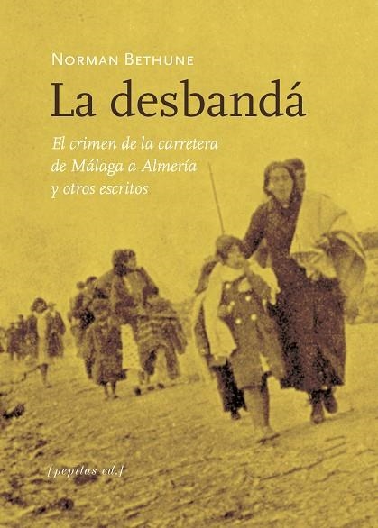 LA DESBANDÁ | 9788417386986 | BETHUNE, NORMAN