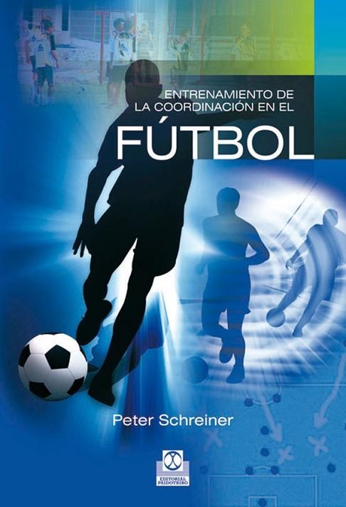 ENTRENAMIENTO DE LA COORDINACION | 9788480196291 | SCHREINER, PETER