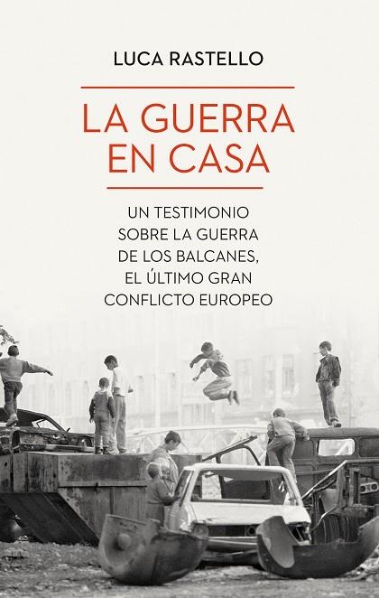 LA GUERRA EN CASA | 9788434435094 | RASTELLO, LUCA