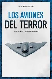 LOS AVIONES DEL TERROR | 9788418403477 | ALONSO, JESÚS