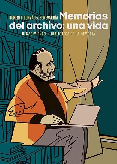 MEMORIAS DEL ARCHIVO: UNA VIDA | 9788418818868 | GONZÁLEZ ECHEVARRÍA, ROBERTO