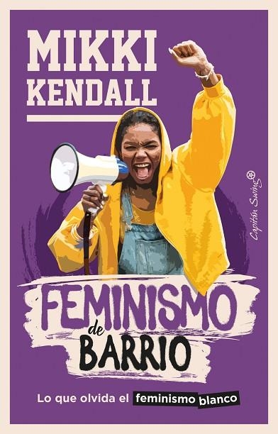 FEMINISMO DE BARRIO | 9788412457872 | KENDALL, MIKKI