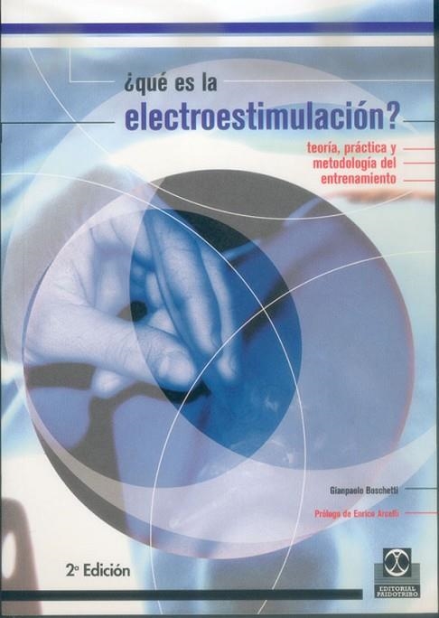 QUE ES LA ELECTROESTIMULACION  * | 9788480195904 | BOSCHETTI, GIANPAOLO