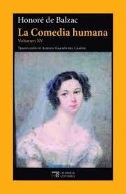 LA COMEDIA HUMANA. VOLUMEN XV | 9788412382686 | DE BALZAC, HONORÉ