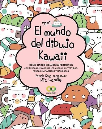 EL MUNDO DEL DIBUJO KAWAII | 9788441544536 | KHAN, ZAINAB