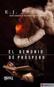 EL DEMONIO DE PRÓSPERO | 9788412479829 | K.J. PARKER