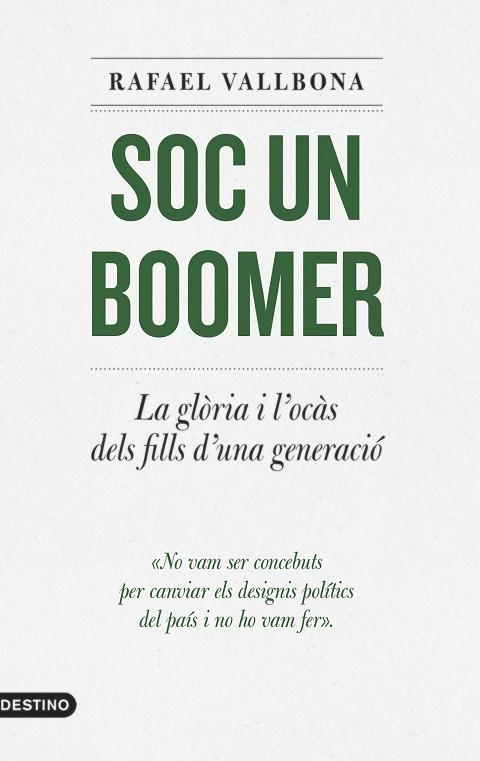 SOC UN BOOMER | 9788497103336 | VALLBONA, RAFAEL