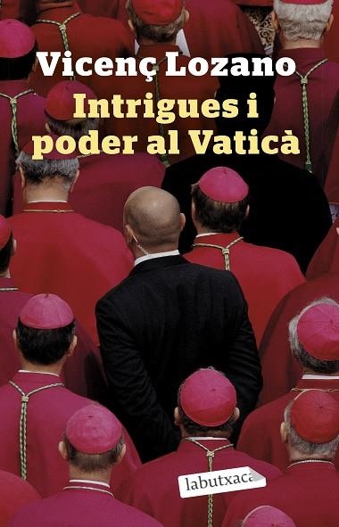 INTRIGUES I PODER AL VATICÀ | 9788418572746 | LOZANO, VICENÇ