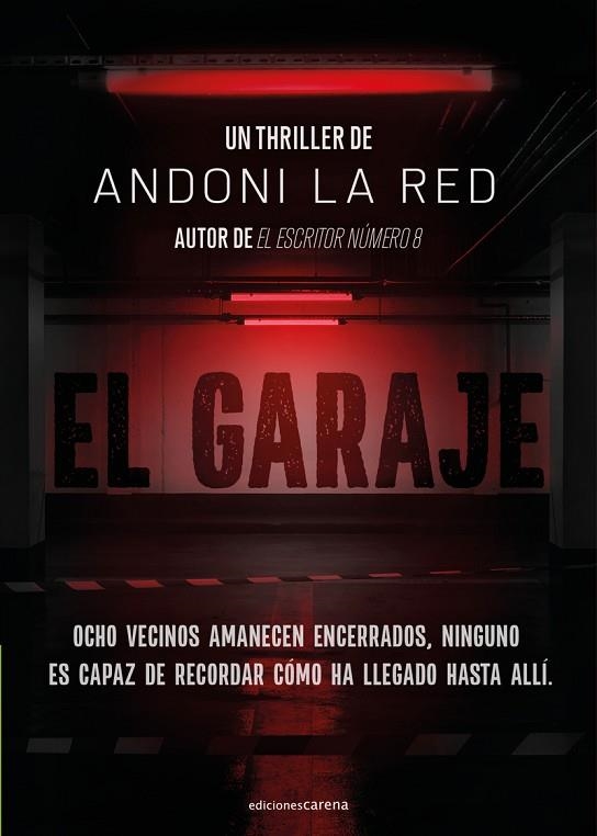 EL GARAJE | 9788419136008 | LA RED, ANDONI