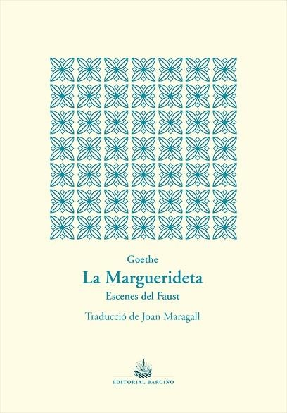 LA MARGUERIDETA | 9788472268999 | WOLFGANG VON GOETHE, JOHANN