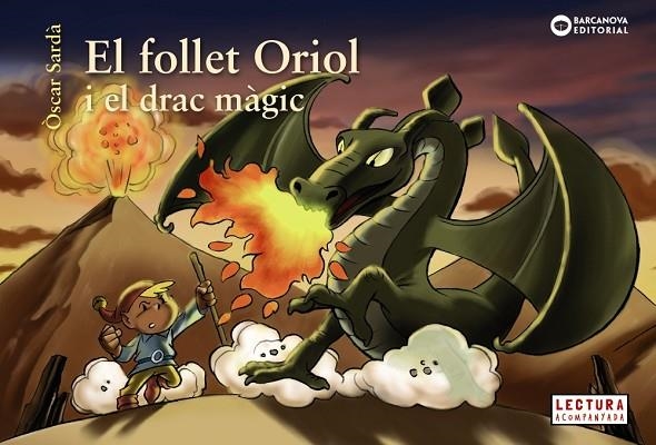 EL FOLLET ORIOL I EL DRAC MÀGIC | 9788448946500 | SARDÀ, ÒSCAR