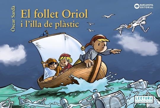 EL FOLLET ORIOL I L'ILLA DE PLÀSTIC | 9788448952112 | SARDÀ, ÒSCAR