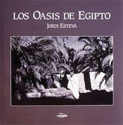 OASIS DE EGIPTO  CARTONE | 9788477823469 | ESTEVA, JORDI