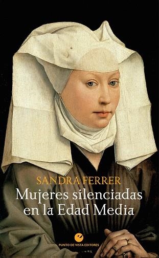 MUJERES SILENCIADAS EN LA EDAD MEDIA | 9788418322587 | FERRER, SANDRA