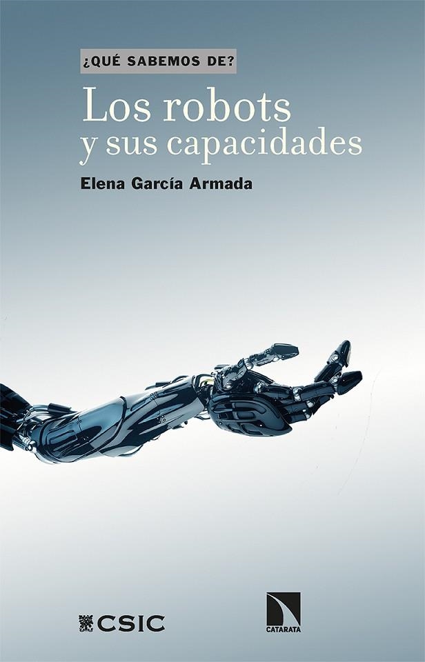 LOS ROBOTS Y SUS CAPACIDADES | 9788413523934 | GARCÍA ARMADA, ELENA