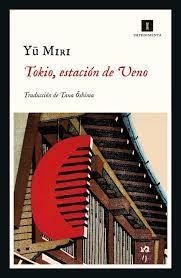 TOKIO ESTACION DE UENO | 9788418668142 | YU MIRI