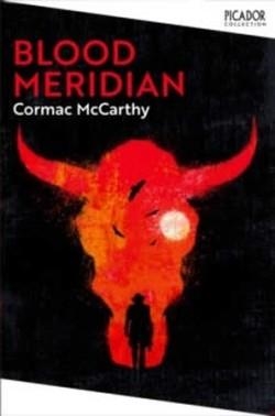 BLOOD MERIDIAN | 9781529077162 | MCCARTHY, CORMAC